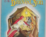 The BELOVED SON Birth of Jesus Whitman Tell-A-Tales #2518 Blanche Wagsta... - £4.80 GBP