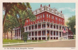 The Pavilion Hotel Montpelier Vermont VT Postcard C53 - £2.23 GBP