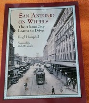 San Antonio On Wheels: Alamo City Learns To Drive By Hugh Hemphill Fwd By Red Mc - £19.49 GBP