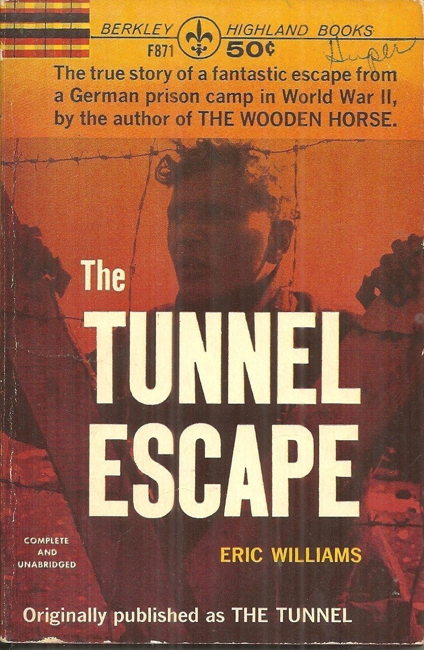 Primary image for THE TUNNEL ESCAPE Eric Williams - BRIT POWS ESCAPE FROM NAZI PRISON CAMP WWII