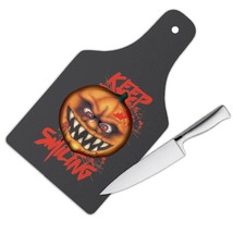 Horror Pumpkin Keep Smiling : Gift Cutting Board Halloween Holiday Decor Monster - £23.28 GBP