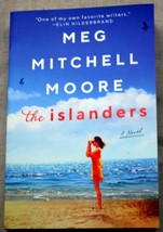 Meg Mitchell Moore 2020 tp THE ISLANDERS 1st Prt vgc romance suspense deceit - £5.06 GBP