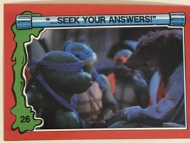 Teenage Mutant Ninja Turtles 2 TMNT Trading Card #26 Seek Your Answers - £1.55 GBP