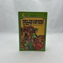 How the Children Stopped the Wars - Paperback By Wahl, Jan - £24.94 GBP