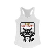cat I do what I want funny Women&#39;s Ideal Racerback Tank animal lovers - $18.32+