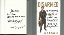 Disarmed SIGNED  Izzy Ezagui / One-Armed Special Forces Sharpshooter Hardcover - £22.88 GBP