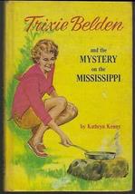 Trixie Belden and the Mystery on the Mississippi by Kathryn Kenny 1965 #15 [Hard - £46.69 GBP