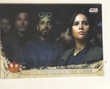 Rogue One Trading Card Star Wars #40 Jyn Presents Her Case - $1.97