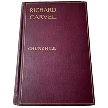 Richard Carvel Winston Churchill 1899 HC Macmillan Co illust Hardcover A... - £25.40 GBP