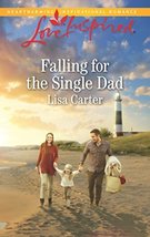 Falling for the Single Dad (Love Inspired) [Mass Market Paperback] Carte... - £4.92 GBP