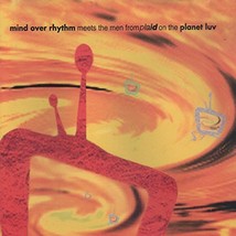 Meets the Men From Plaid on Planet Luv [Audio CD] Mind Over Rhythm / Plaid - $42.39