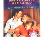 His Witness, Her Child Ann Voss Peterson - $2.93