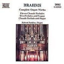 Robert Parkins : Brahms - Complete Organ Works CD (1995) Pre-Owned - £11.95 GBP