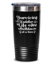 Surviving Toddler Life One Meltdown at a time, black Tumbler 20oz. Model... - £23.97 GBP