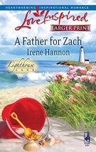 A Father for Zach (Lighthouse Lane, 4) Hannon, Irene - £5.01 GBP