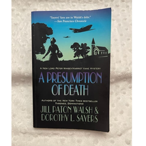 A Presumption of Death, J Paton Walsh/D L Sayers, Trade PB, 2003, LIKE NEW - £7.00 GBP