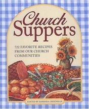 Church Suppers : 722 Favorite Recipes from Our Church Communities (2005, Spiral) - £15.54 GBP