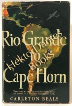 Rio Grande to Cape Horn by Carleton Beals (1943 Hardcover) - £29.30 GBP