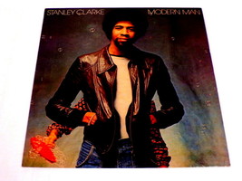 1978 Stanley Clarke Modern Man LP Vinyl Record Album JZ 35303 - £15.91 GBP