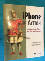 iPhone IN ACTION by CHRISTOPHER ALLEN - Softcover - INTRODUCTION to WEB ... - £17.95 GBP