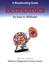 Economics : A Bluestocking Guide Jane A. Williams - £18.77 GBP