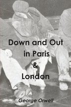 Down and Out in Paris &amp; London [Print on Demand (Paperback)] Orwell, George - $17.82