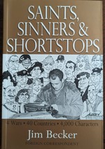 Saints, Sinners &amp; Shortstops 4 Wars, 40 Countries, Characters by Jim Becker - £11.17 GBP