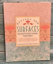 Recipes for Surfaces: Decorative Paint Finishes Made Simple LG Trade Pap... - £22.50 GBP