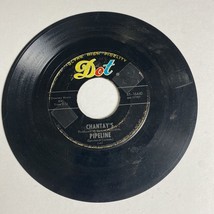 Chantay&#39;s‎–Pipeline / Move It -  Dot Records ‎– 45-16440 /  Vinyl, 7&quot;, 4... - £4.06 GBP