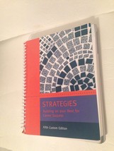 STRATEGIES: BUILDING ON YOUR BEST FOR CAREER SUCCESS FIFTH CUSTOM EDITION - $5.00