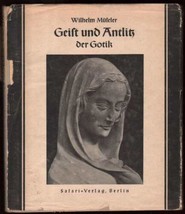 Geist und Antlitz der Gotik Museler Art History Gothic Architecture - £77.08 GBP