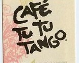 2 Cafe Tu Tu Tango Menus Food for the Starving Artist 2000 FL CA &amp; GA - £17.12 GBP
