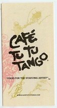 2 Cafe Tu Tu Tango Menus Food for the Starving Artist 2000 FL CA &amp; GA - £17.12 GBP
