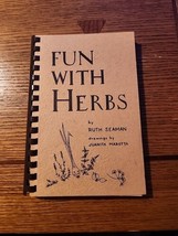1973 Fun With Herbs by  Ruth Seaman Signed Autographed - £5.49 GBP