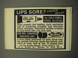 1967 Blistex and Blistik Lip Balm Ad - Lips sore? Faster relief - $18.49