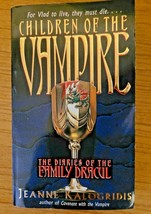 Children of the Vampire; Diaries of the Family Dracul, by Jeanne Kalogridis - $7.85