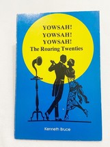 Yowsah! Yowsah! Yowsah! : The Roaring Twenties Paperback 1981 - £25.12 GBP