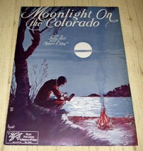 Moonlight on the Colorado Sheet Music - Billy Moll &amp; Robert A King (1930) - £9.77 GBP