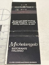 Matchbook Cover  Michelangelo Ristorante Italiano  Tucson, AZ  gmg  Unst... - £9.92 GBP