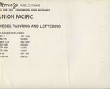 Metcalfe Publications Union Pacific Railroad Diesel Painting and Letteri... - $57.42