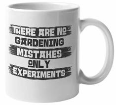 There Are No Gardening Mistakes, Only Experiments. Inspirational Quotes Coffee &amp; - £15.63 GBP+