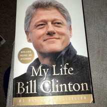 My Life by Bill Clinton 2005, Trade Paperback 1st Vintage Books Edition - £3.93 GBP