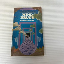 Mind Drugs Reference Paperback by Margaret O. Hyde from Pocket Books 1972 - $14.67