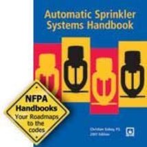 NFPA 13 - Automatic Sprinkler Systems Handbook-2007 Edition by P.E. Chri... - $18.04