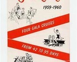 Cunard Lines CARONIA Cruises 1959 - 1960 Four Gala Cruises Brochure 42 -... - £14.01 GBP