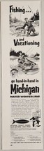 1955 Print Ad Michigan Tourist Council Travel Vacations &amp; Fishing Lansing,MI - £12.08 GBP