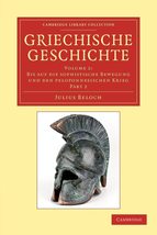 Griechische Geschichte: Volume 2 (Cambridge Library Collection - Classic... - $35.00