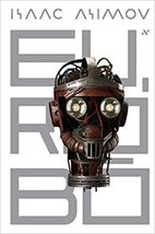 Eu, Robo (Em Portugues do Brasil) [Paperback] Isaac Asimov and Aline Storto Pere - £29.22 GBP