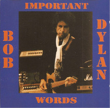 Bob Dylan Important Words 1984 &amp; 1987 CD Rare Studio Outtakes  - £15.75 GBP
