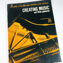 Creating Music At The Piano Book Three Palmer Amanda Vick Lethco 1972 - $12.99